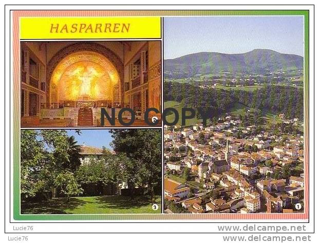 HASPARREN -  3 Vues :  Vue Générale -  La Chapelle -  Maison Francis Jammes - Hasparren