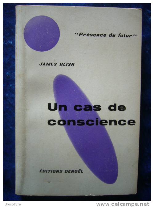 -Présence Du Futur-N°30-Un Cas De Conscience-James Blish-1 Ere Edition De 1959- - Présence Du Futur