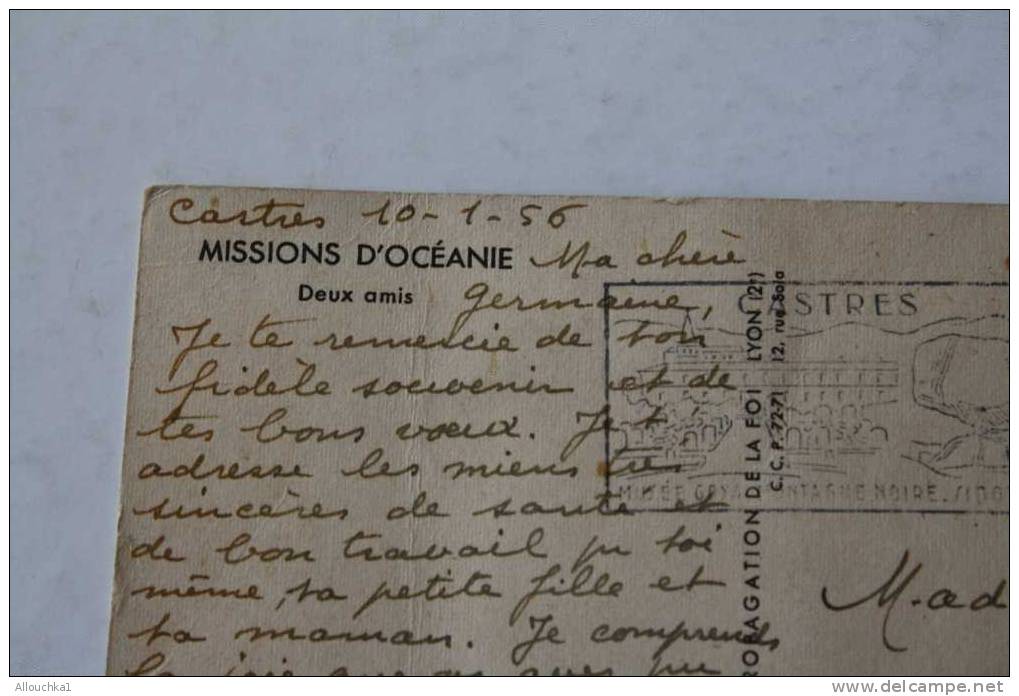 CPA SUR LE THEME MISSION D'Océanie >>2 AMIS POSTéE A CASTRES 10-1-1956 > FLAMME POUR LA SEYNE SUR MER 83 - Missions