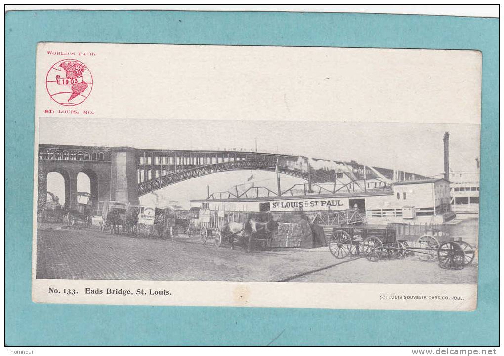St. LOUIS  -  Eads  Bridge   -  WORLD&#180;S  FAIR  1903  -  BELLE  CARTE  PRECURSEUR  ANIMEE  - - St Louis – Missouri