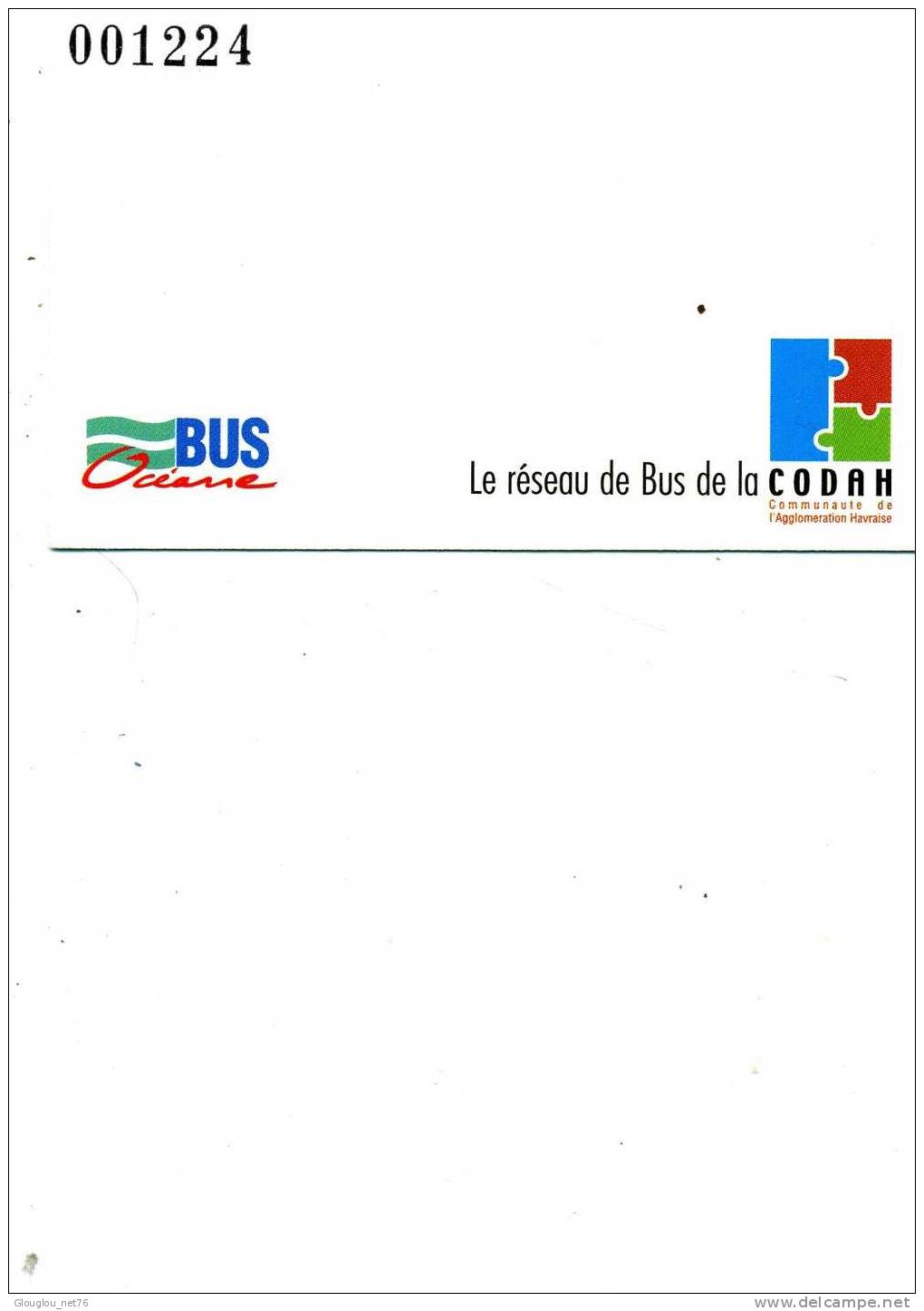 CARTE BUS DU DEPARTEMENT 76 LE HAVRE PORTE ACEANE 1/2007 L AVEU L.CORVAISIER - Europe