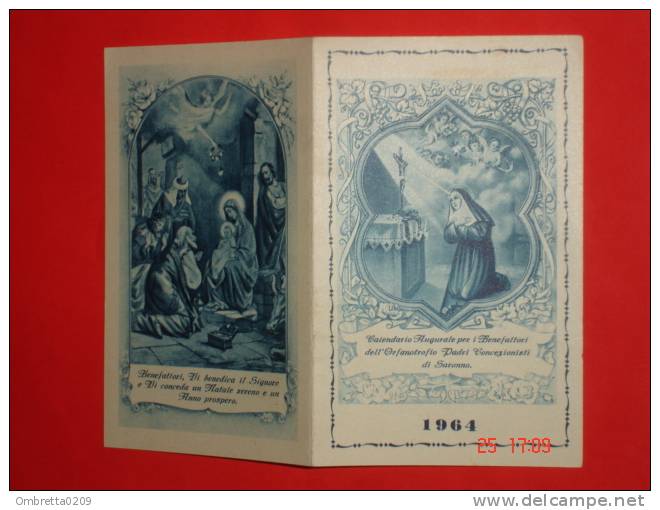 Calendarietto Anno1964 - S.RITA Da Cascia/Natale Re MAGI- Auguri Benefattori Orfanotrofio P.Concezionisti SARONNO - Formato Piccolo : 1961-70