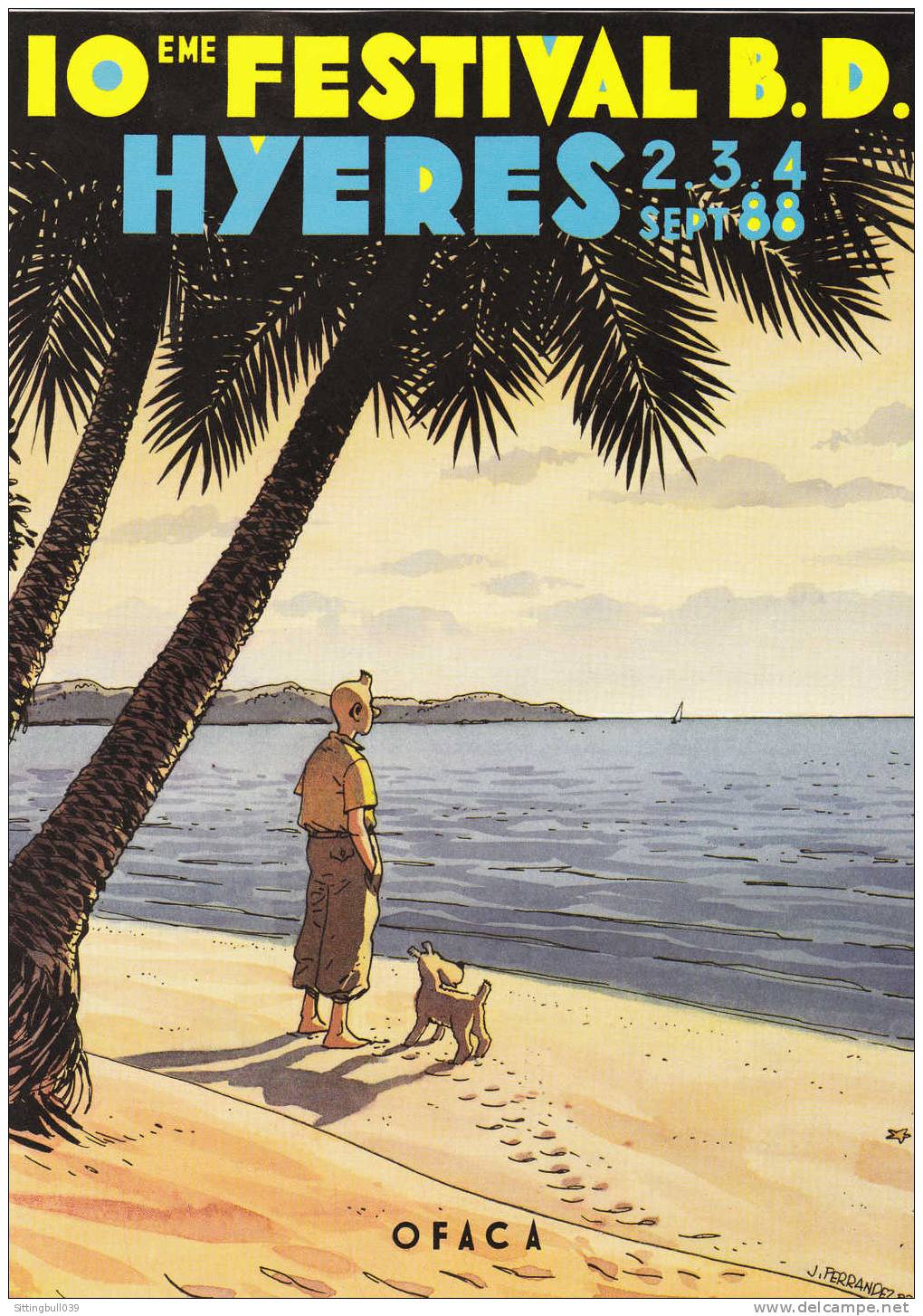 FERRANDEZ. Affichette Du 10e Festival BD à HYÈRES 1988 Avec Tintin Et Milou En Ballade Sur La Plage. RARE !. - Affiches & Offsets