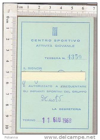 PO6307A# TESSERA FIAT CENTRO SPORTIVO - ATTIVITA' GIOVANILE - TORINO - NUOTO 1968 - Nuoto