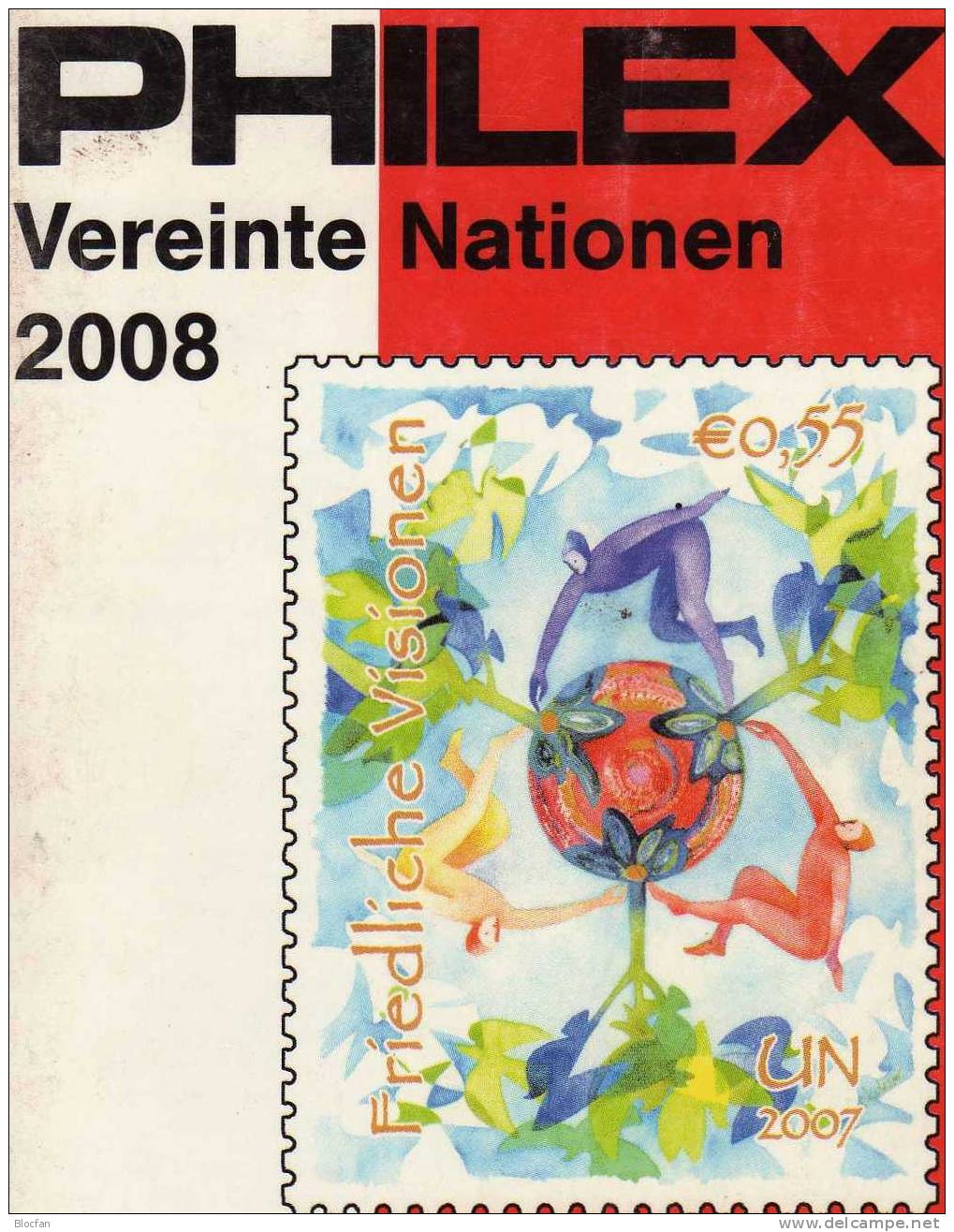 Philex Katalog 2008 Briefmarken UNO-Vereinte Nationen 14€ New York Wien Genf Völkerbund UN Catalogue From Germany - Kataloge