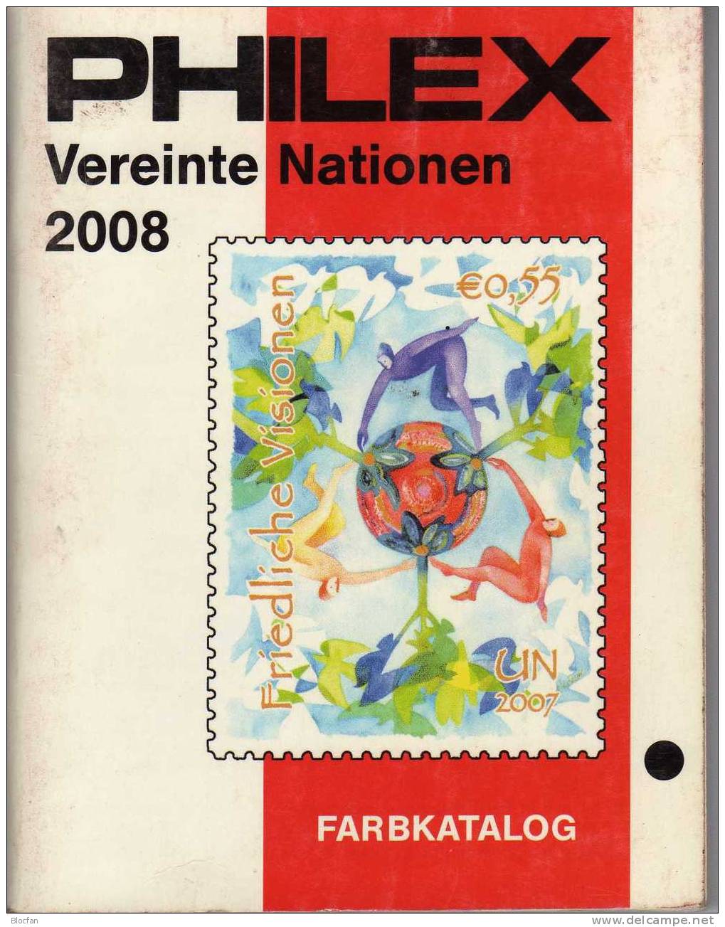 Philex Katalog 2008 Briefmarken UNO-Vereinte Nationen 14€ New York Wien Genf Völkerbund UN Catalogue From Germany - Cataloghi