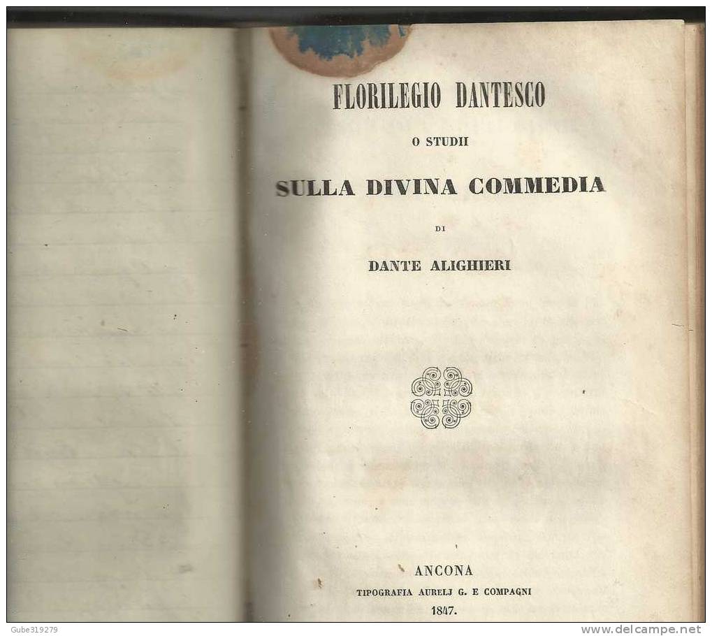 ANNO 1843 -REF 6 - POESIE LIRICHE DI DANTE ALIGHIERI-FLORILEGIO-COMMENTI-STUDI  -TIPOGR.MENICANTI -ROMA - Libri Antichi