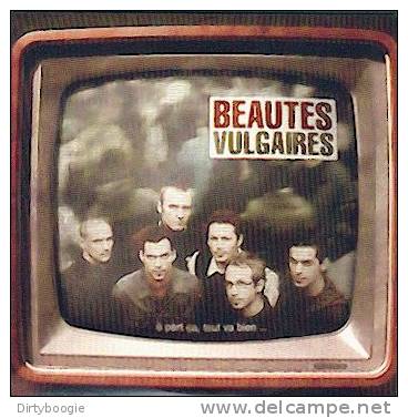BEAUTES VULGAIRES - A Part ça, Tout Va Bien... - POP ROCK VARIETE - Boby LAPOINTE - PROMO - Rock