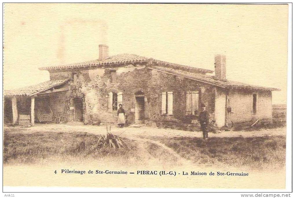 31 PIBRAC La Maison De Sainte Germaine - Pibrac