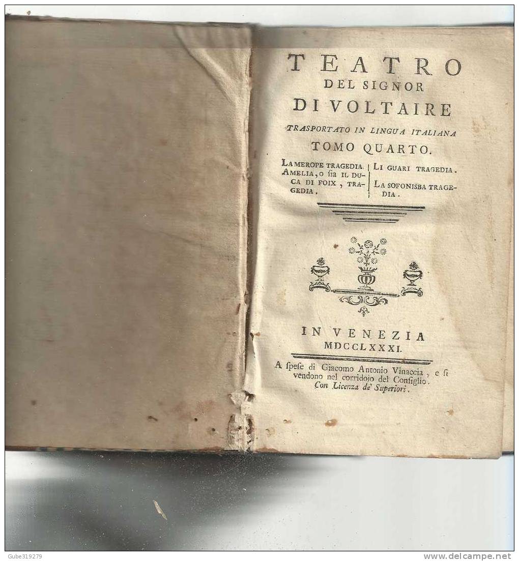 ANNO 1781 - REF.11- 5 TOMI -TEATRO DEL SIGNOR DI VOLTAIRE (TRAGEDIE) -EDIT GIACOMO .ANTONIO VINACCIA - VENEZIA - Old Books