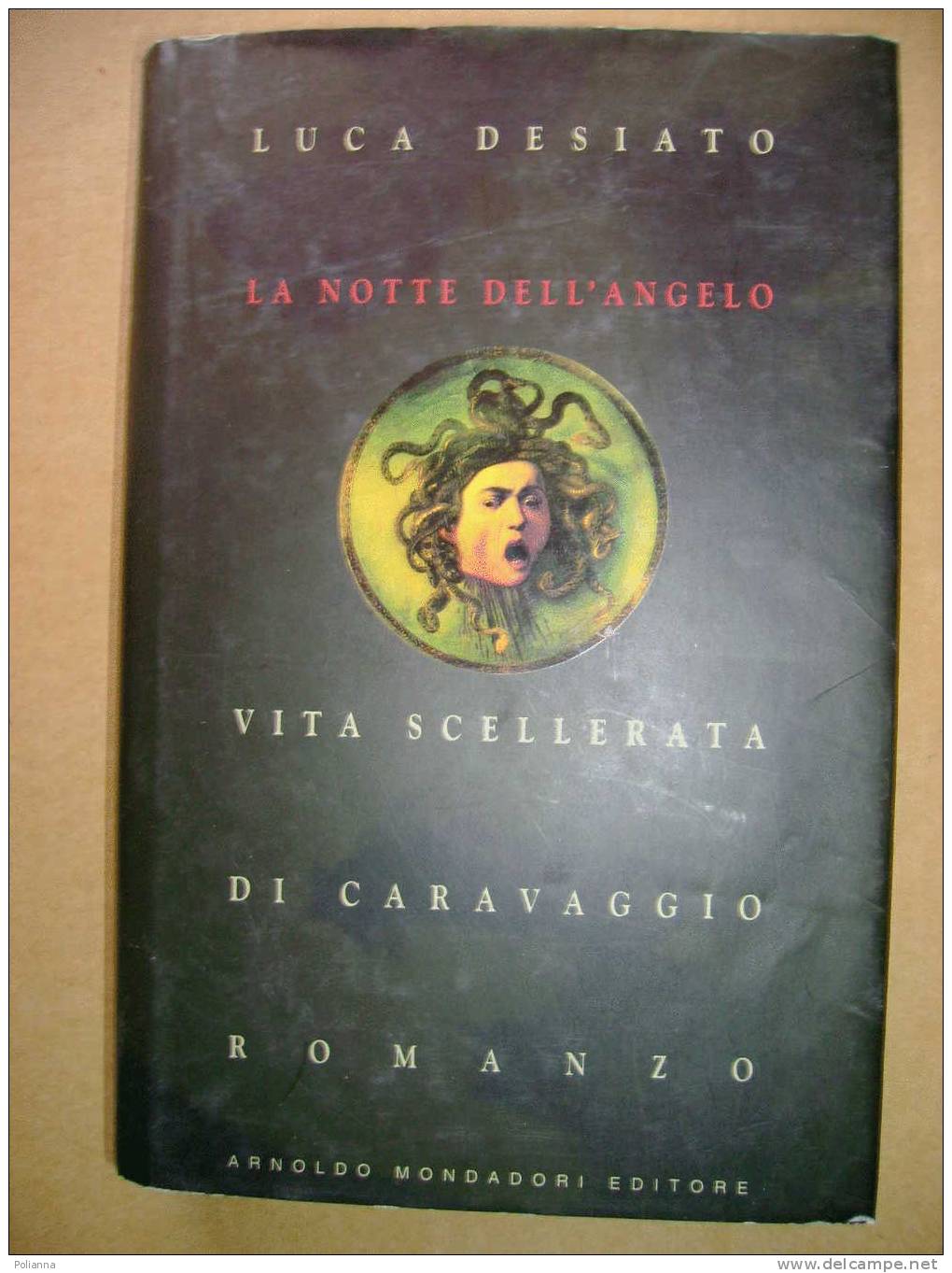 PZ/6 Desiato NOTTE DELL´ANGELO Mondadori I Ed.1994 Con Dedica Autografa - Tales & Short Stories