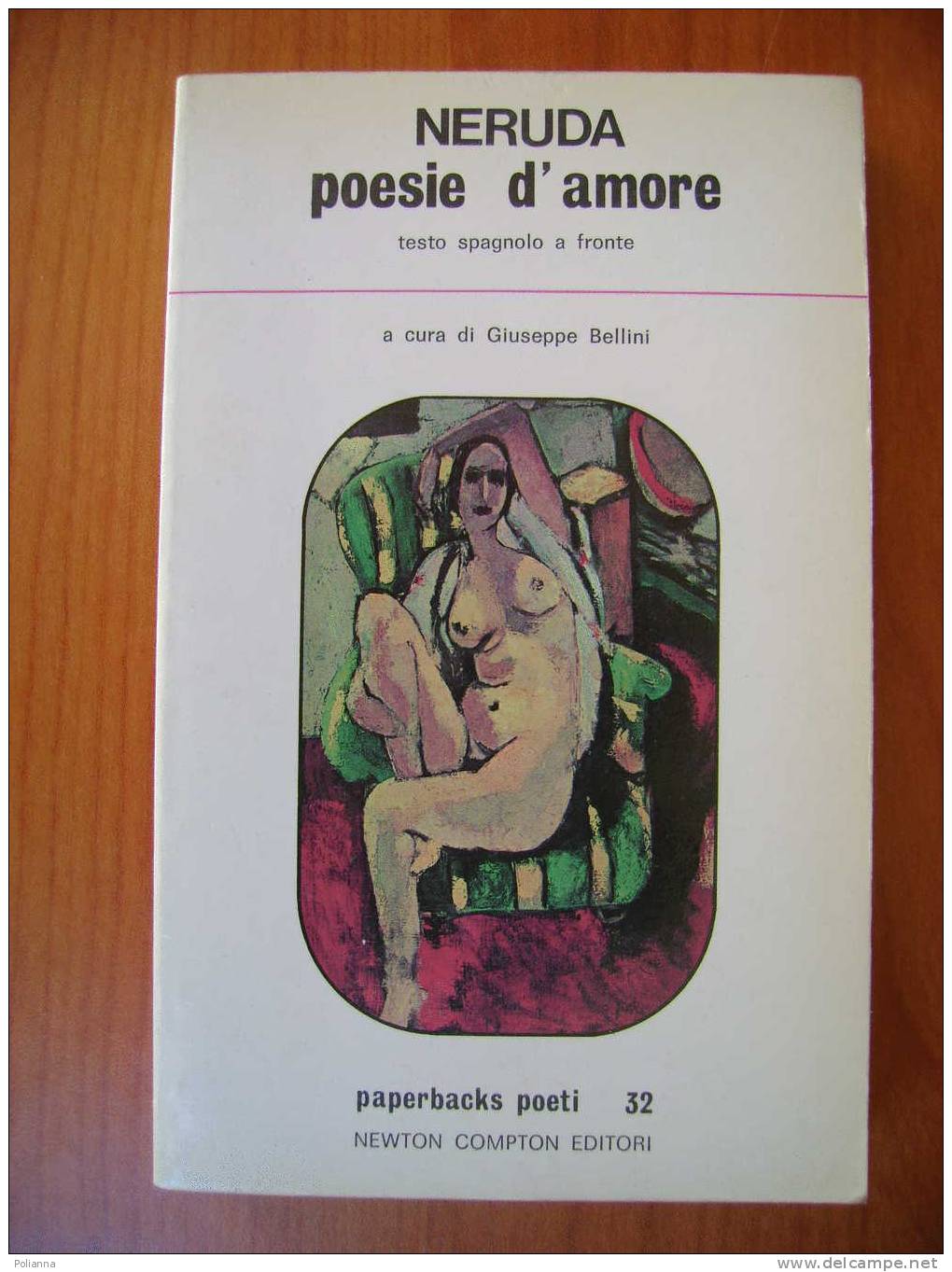 PZ/33 Neruda POESIE D´AMORE Newton Compton 1980 - Poesie