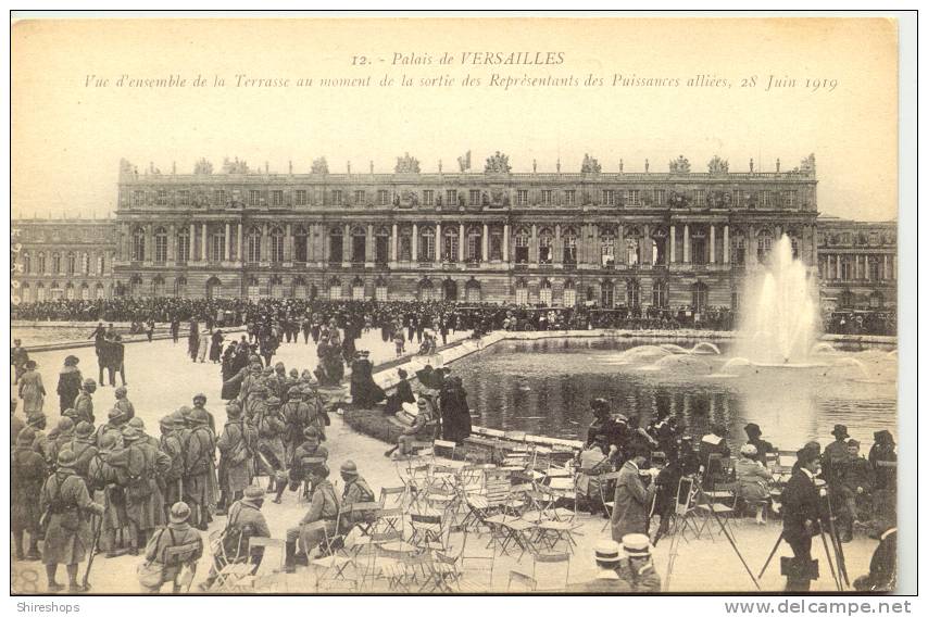 #12 Palais De Versailles Vue D´ensemble De La Terrasse Au Moment De La Sortie Des Representants Des Puissances Alliees - Manoeuvres