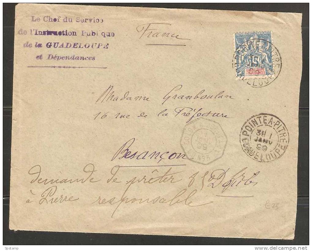 Guadeloupe Jan 1899 Cover Point A Pitre To France - Colon A Bordeaux Ligne D 3 Cds - Covers & Documents