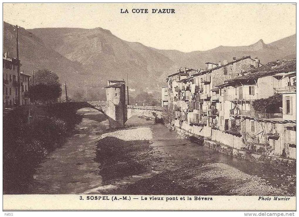 06 - Sospel : Le Vieux Pont Et Le Bévers - Sospel