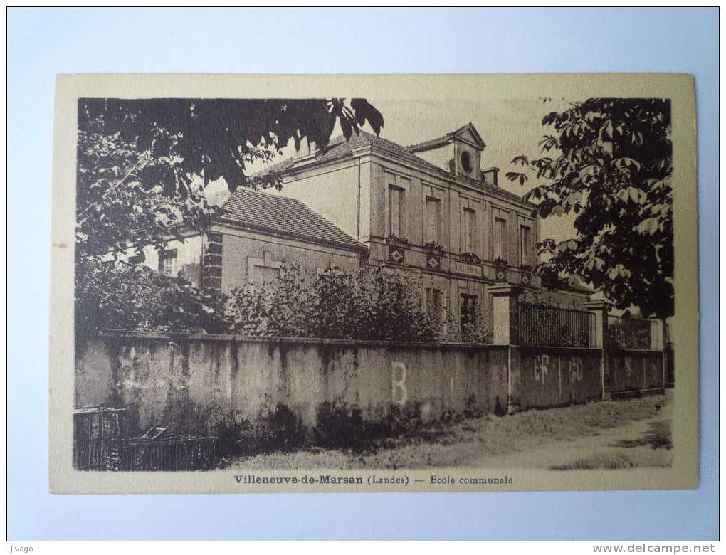 VILLENEUVE-de-MARSAN  (Landes)  :  ECOLE  COMMUNALE - Villeneuve De Marsan