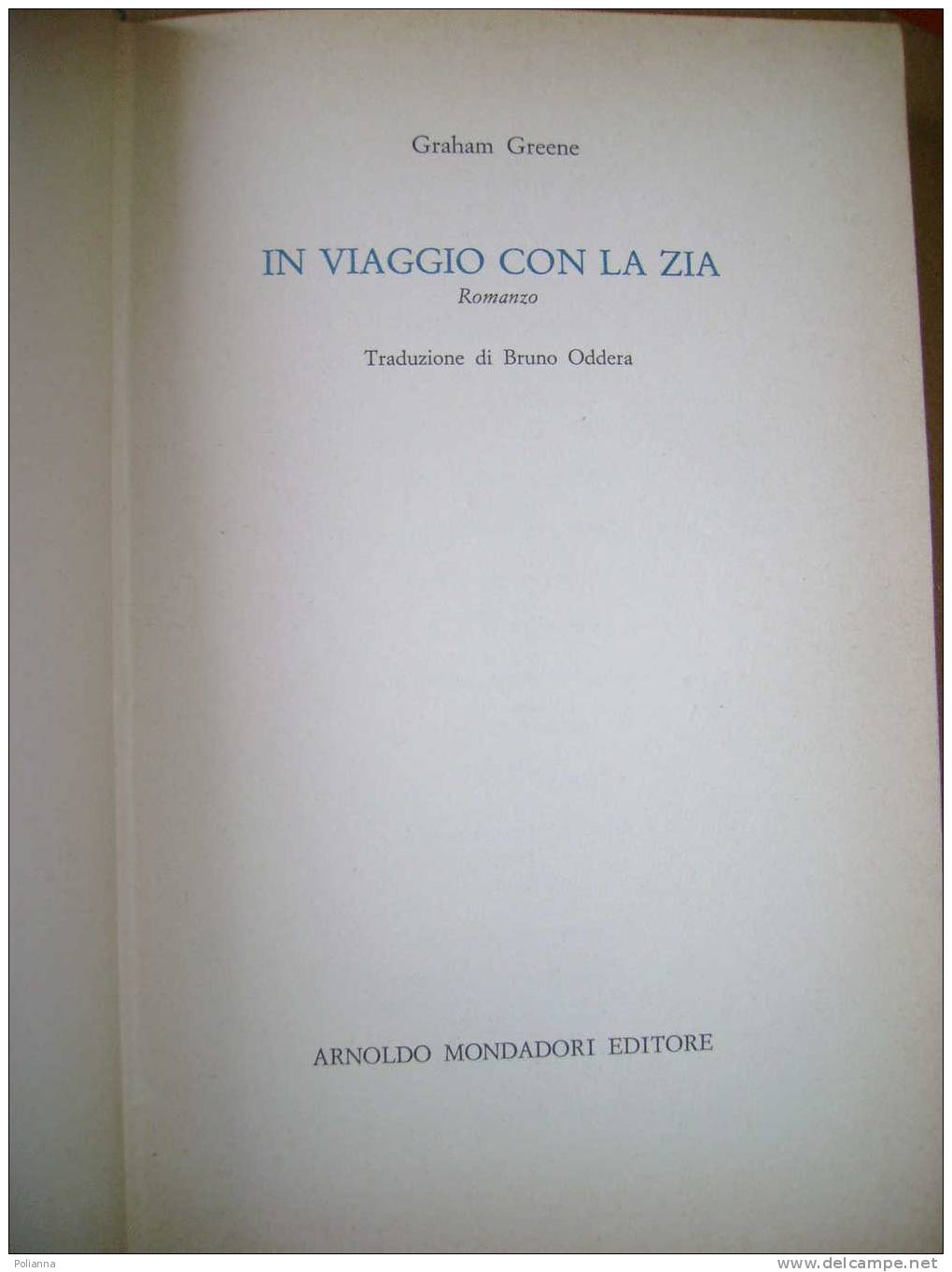 PAB/6 Graham Greene IN VIAGGIO CON LA ZIA Mondadori I Ed.1970 - Action Et Aventure