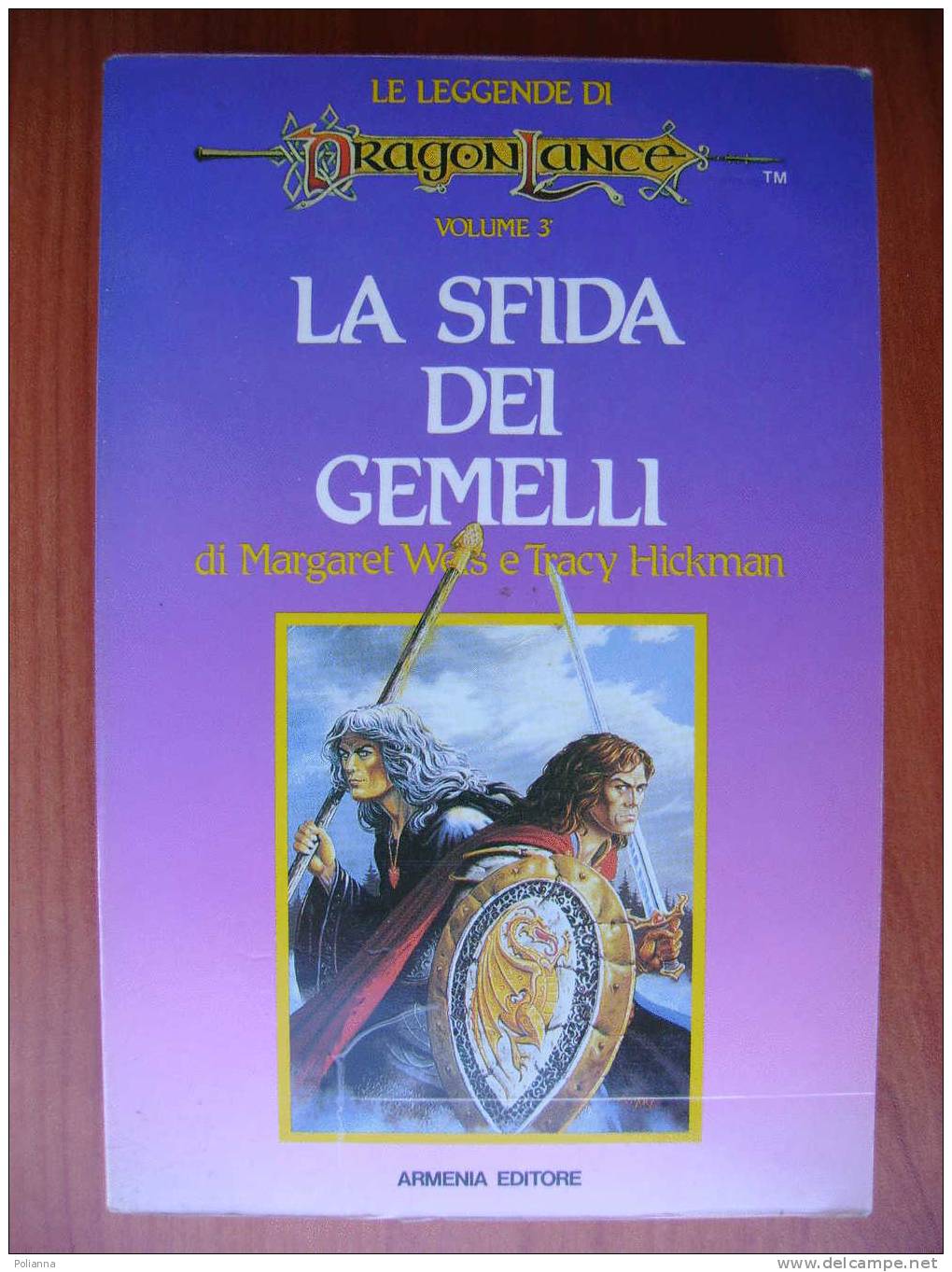 PAB/13 DragonLance LA SFIDA DEI GEMELLI Hickman Armenia 1989 - Science Fiction Et Fantaisie