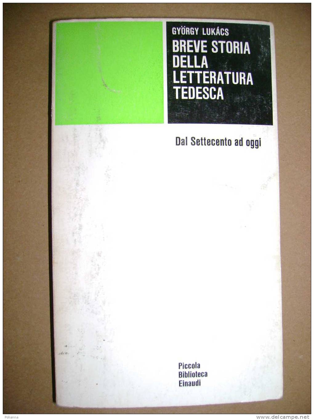 PAB/38 Gyorgy Lukacs BREVE STORIA DELLA LETTERATURA TEDESCA Dal 700 Ad Oggi Einaudi 1982 - Maatschappij, Politiek, Economie