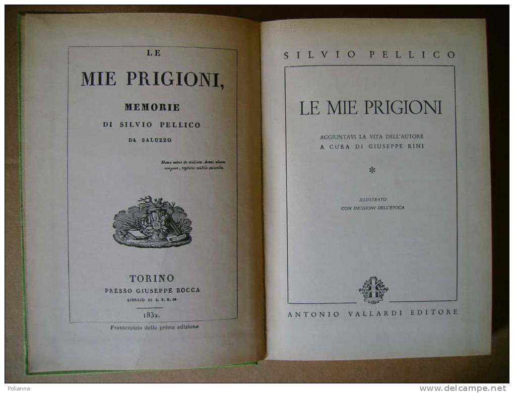 PAB/48 Silvio Pellico LE MIE PRIGIONI Vallardi 1964 - Incisioni D´epoca - Histoire