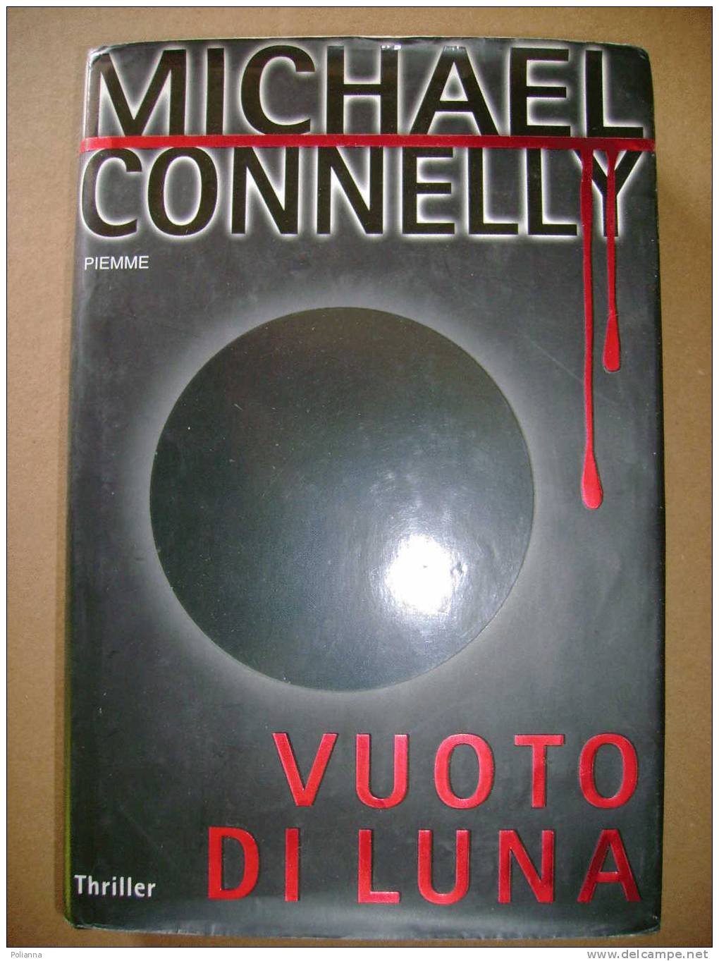 PAB/51 Michael Connelly Piemme I Ed. 2000 - Thrillers