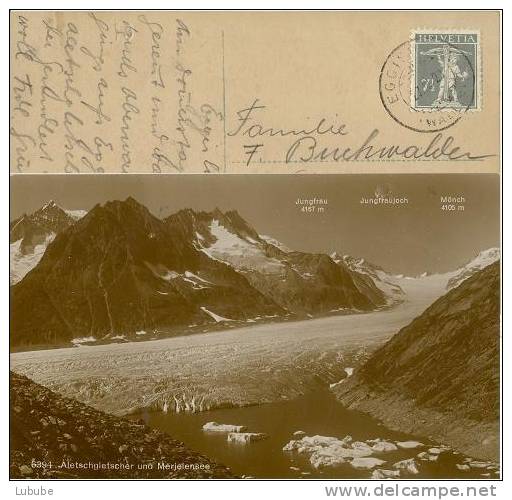 Aletschgletscher Und Merjelensee  (Stempel EGGISHORN)    1920 - Lens