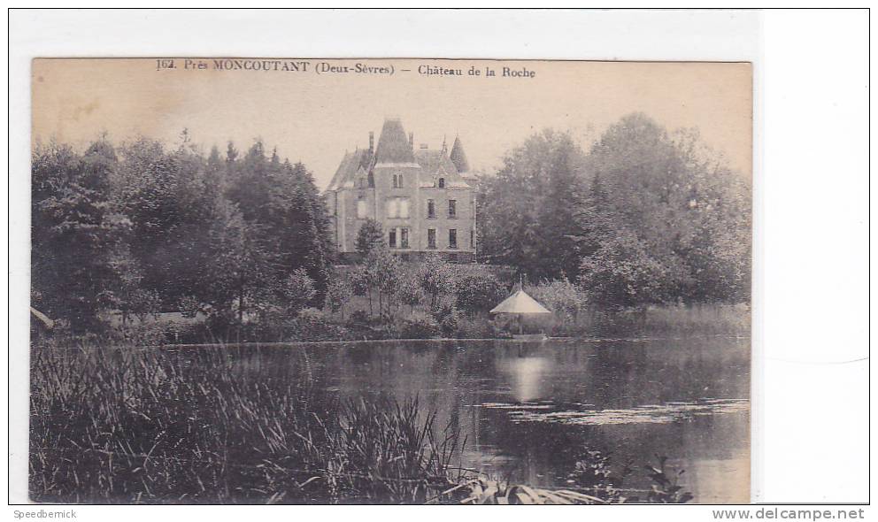 17814 Moncoutant LE CHATEAU . Chateau De La Roche . 162 éd ? - Moncoutant
