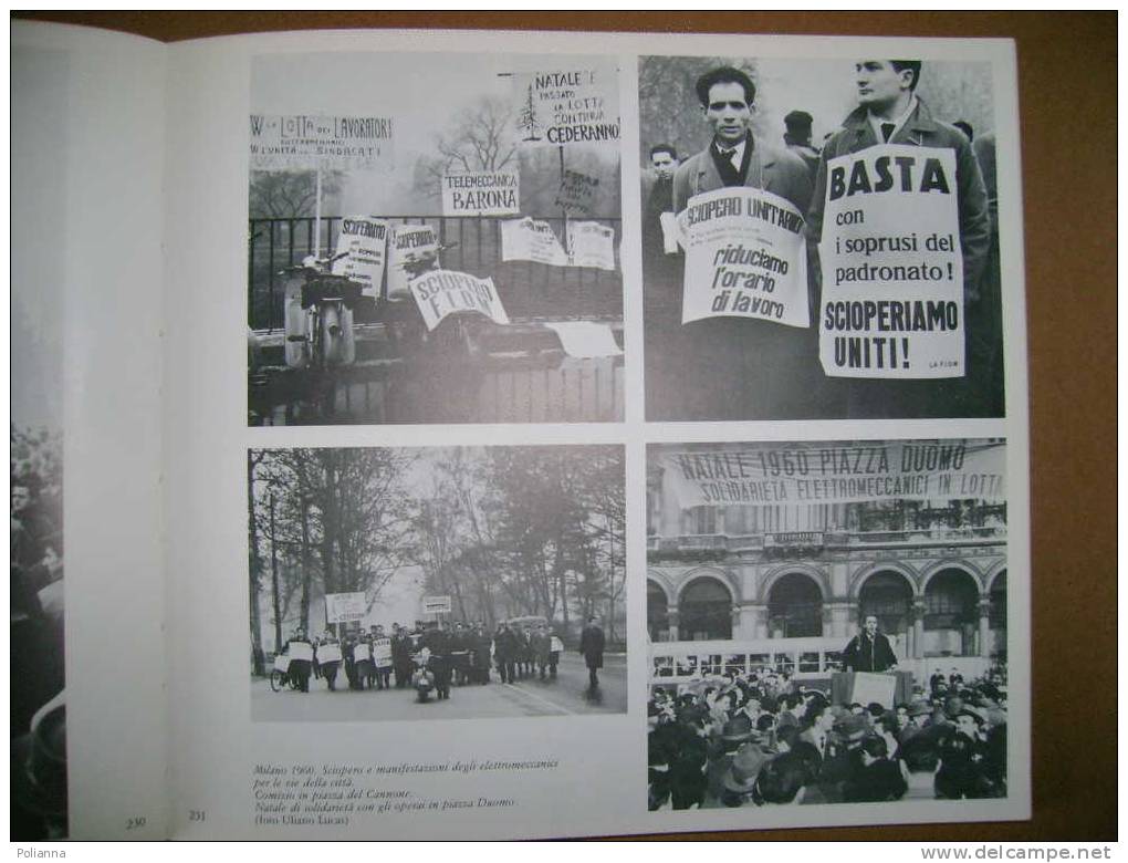 PAC/5 STORIA FOTOGRAFICA LAVORO ITALIA 1900/80 Accornero - Lucas - Sapelli/Operai E Fabbrica/ Fascismo - Fotografie