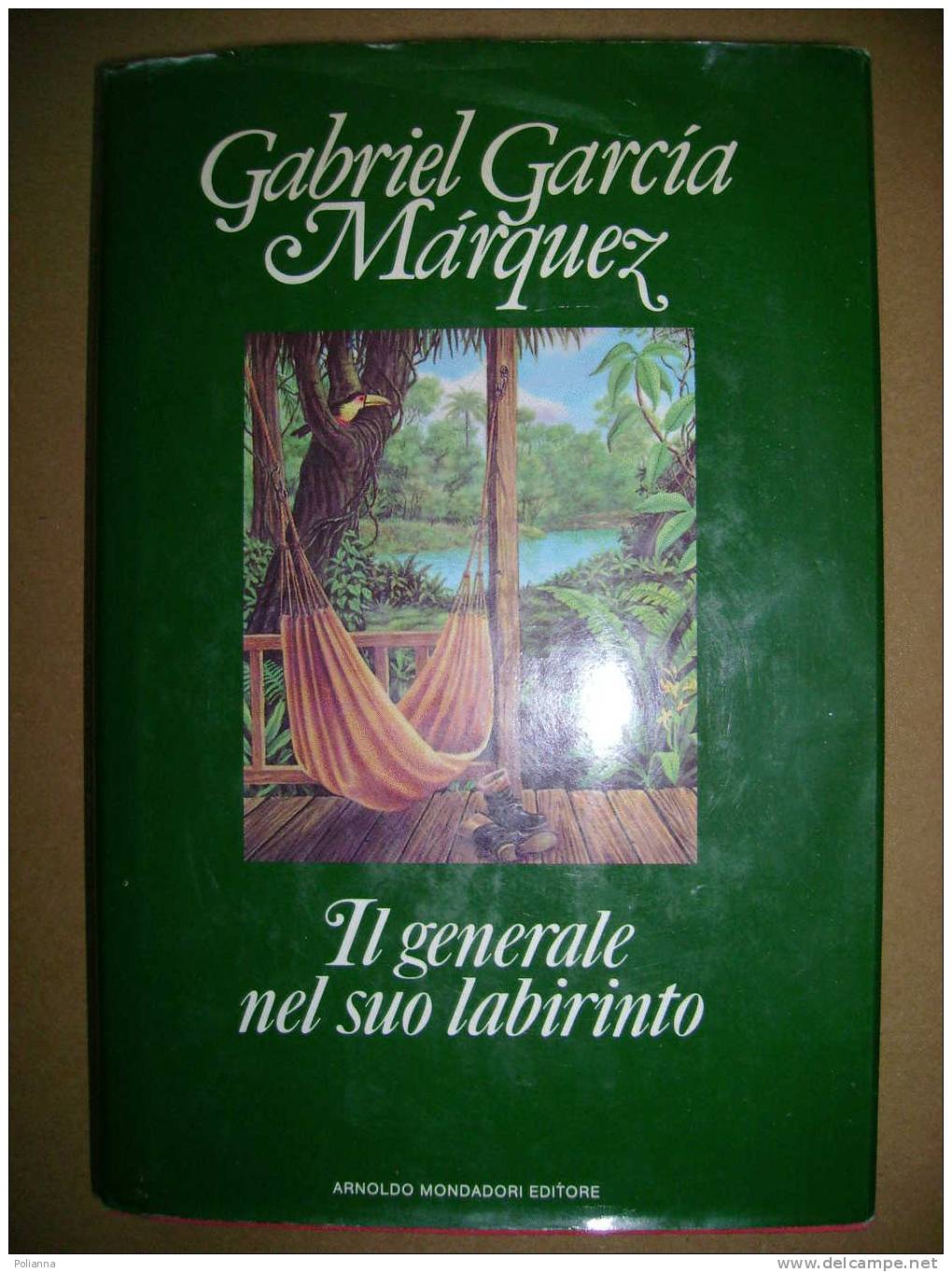 PAC/13 Marquez GENERALE NEL SUO LABIRINTO Mondadori I Ed.1989 - Histoire