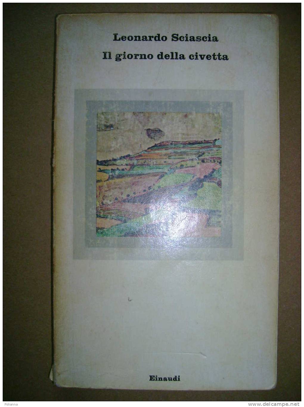 PAC/23 Sciascia IL GIORNO DELLA CIVETTA Nuovi Coralli Einaudi / Mafia - Society, Politics & Economy