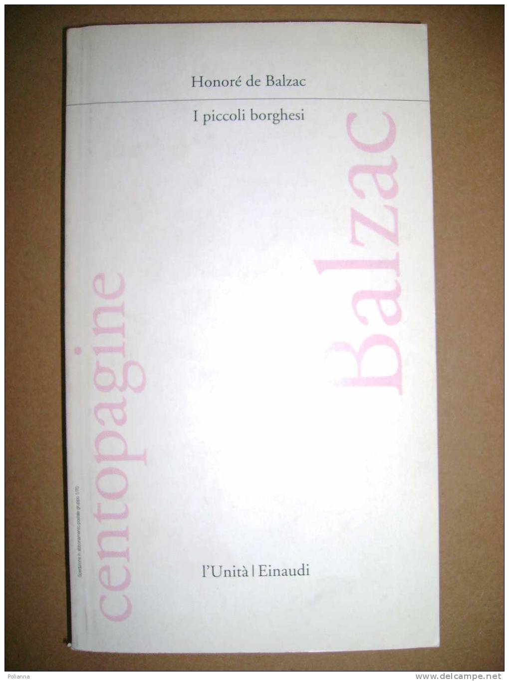 PAC/27 Honoré De Balzac I PICCOLI BORGHESI L´Unità Einaudi 1992 - Klassiekers