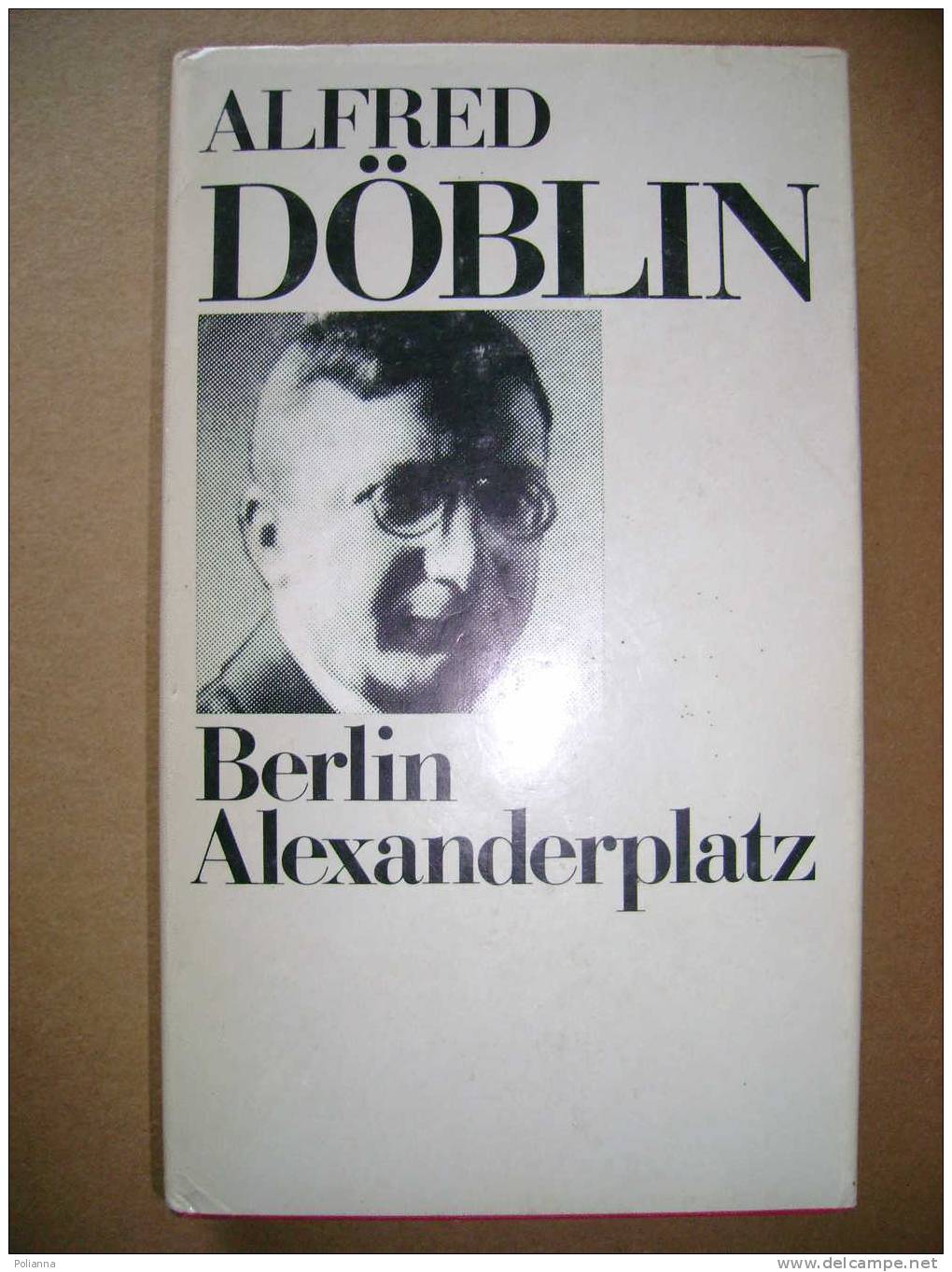 PAC/31 Alfred Doblin BERLIN ALEXANDERPLATZ Club Libro 1981 - History