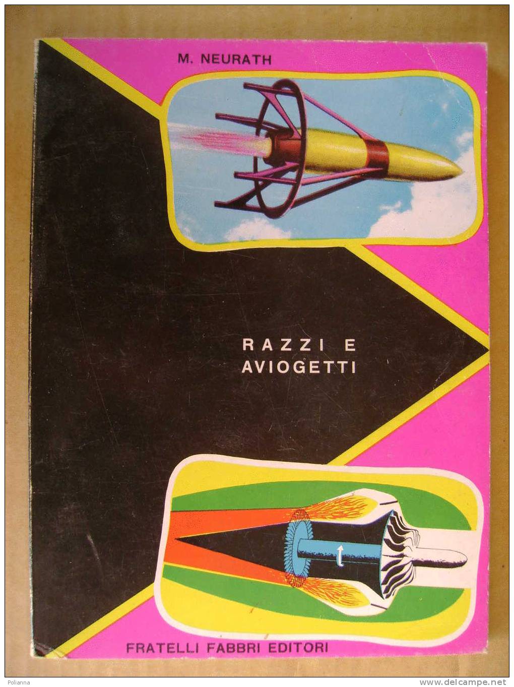 PAC/46 Neurath RAZZI E AVIOGETTI F.lli Fabbri Ed.1959 - Motori