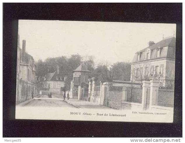 Mouy Rue De Liancourt édit.vandenhove - Mouy