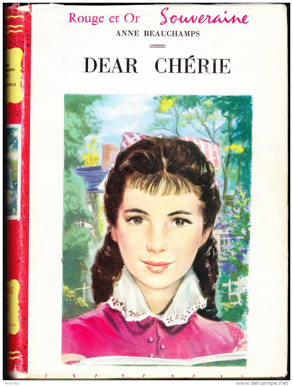 Anne Beauchamps - Dear Chérie - Bibliothèque Rouge Et Or - ( 1956 ) . - Bibliothèque Rouge Et Or