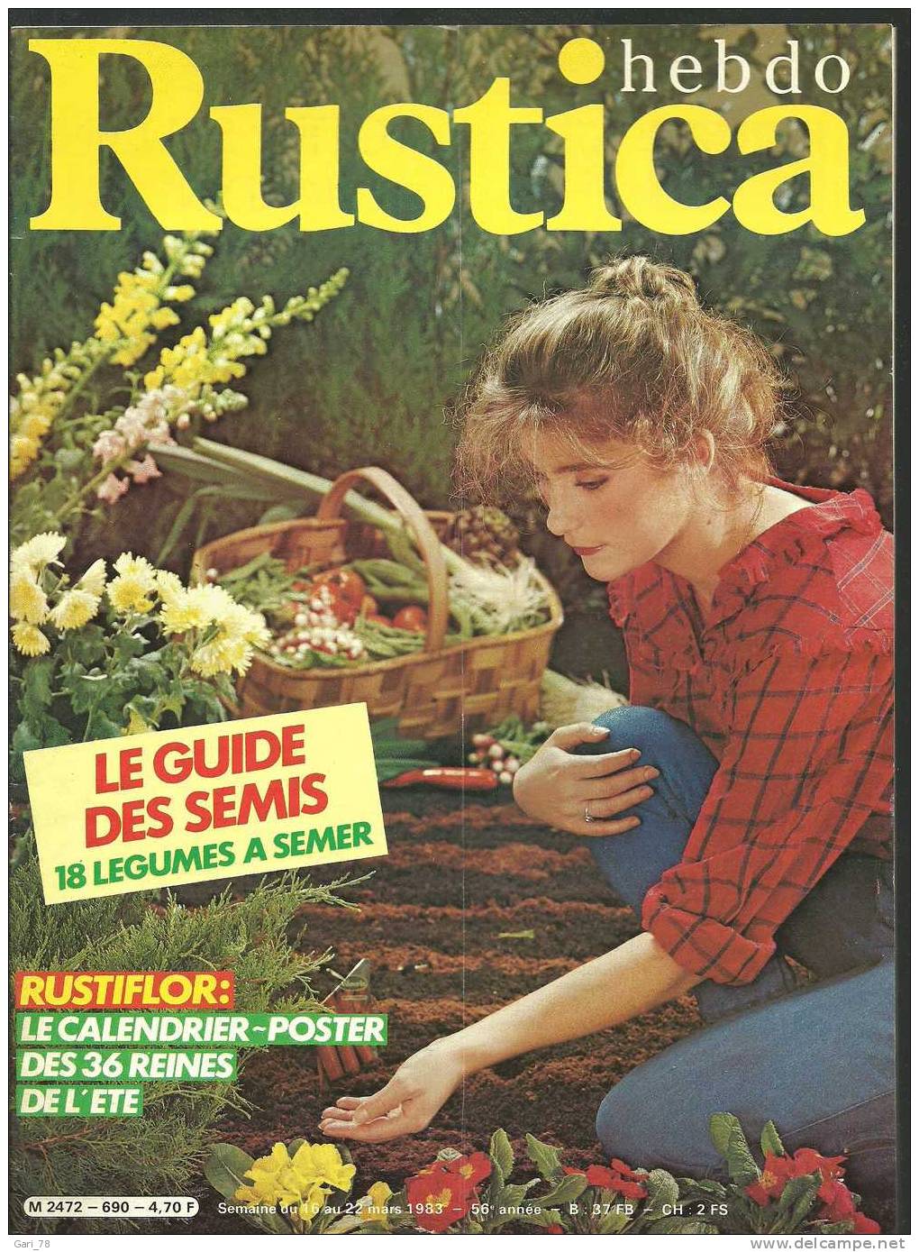 RUSTICA N° 690 Du 16/03/1983 - Le Guide Des Semis, - Giardinaggio