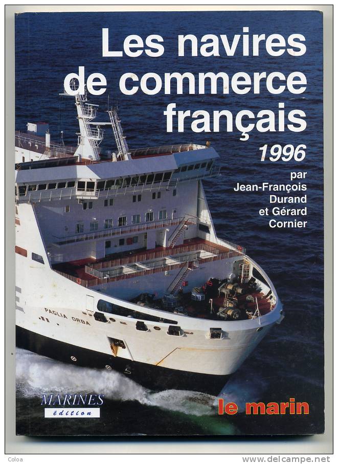 Marine Marchande Les Navires De Commerce Français 1996 - Barche