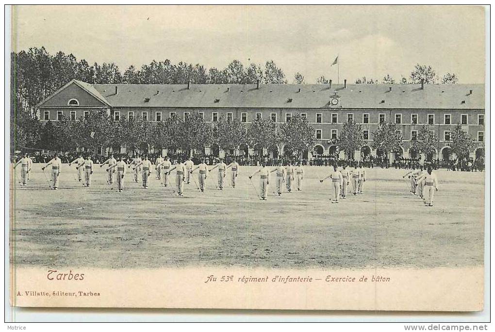 TARBES  -  Au 53em Regiment D'Infanterie,exercice De Bâton. - Casernas