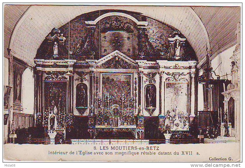 44. LES MOUTIERS EN RETZ . INTERIEUR DE L'EGLISE AVEC SON MAGNIFIQUE RETABLE DATANT DU XVII S. - Les Moutiers-en-Retz