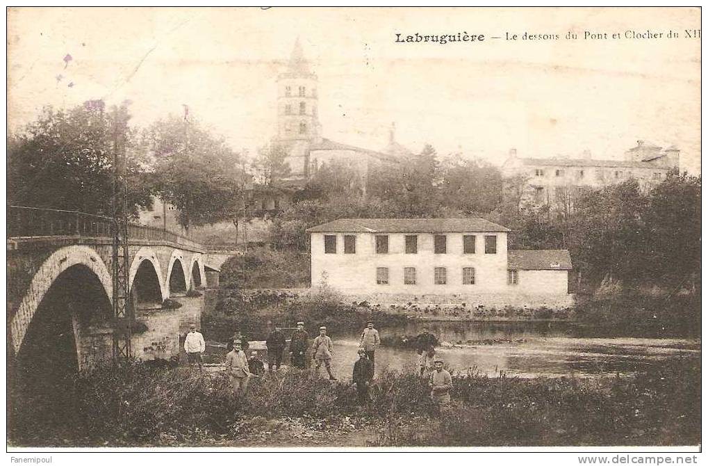 LABRUGUIÈRE.  Le Dessous Du Pont Et Clocher Du XII  (en L'état) - Labruguière