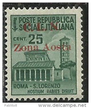 ITALIA REGNO CLN COMITATO LIBERAZIONE NAZIONALE AOSTA 1944 REPUBBLICA SOCIALE SOPRASTAMPATO CENT. 25 MNH - National Liberation Committee (CLN)