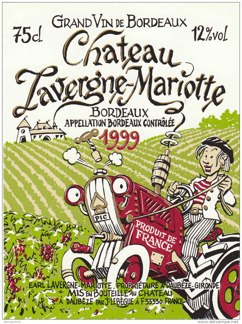 PIC. Très Belle étiquette De Vin Pour Un Grand Vin De Bordeaux CHÂTEAU LAVERGNE-MARIOTTE 1999, En Gironde, 33. - Advertentie