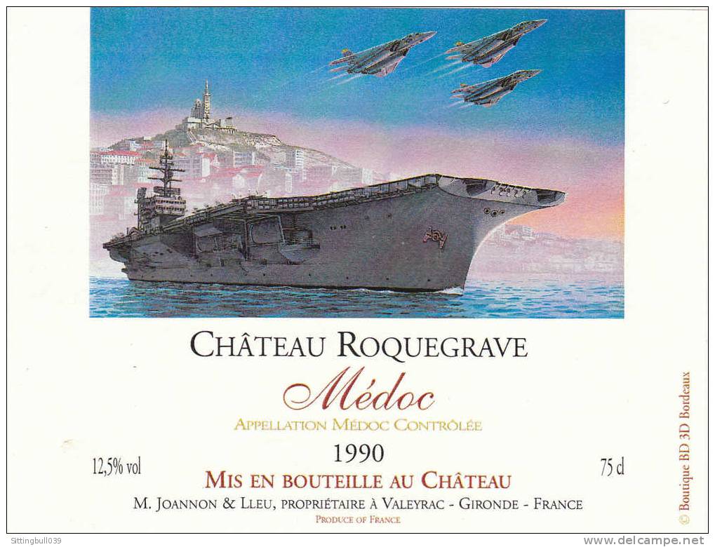 BERGÈSE. Très Belle étiquette De Vin Pour Un Médoc, CHÂTEAU ROQUEGRAVE, Gironde. Sur Fond Notre-Dame De La Garde Marseil - Advertisement