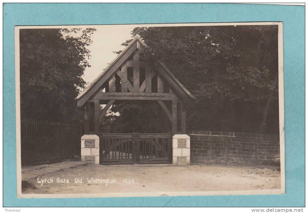 OLD  WHITTINGTON  -  Lytch  Gate   -   1920  - CARTE PHOTO  -  ( Timbre Enlevé ) - Derbyshire