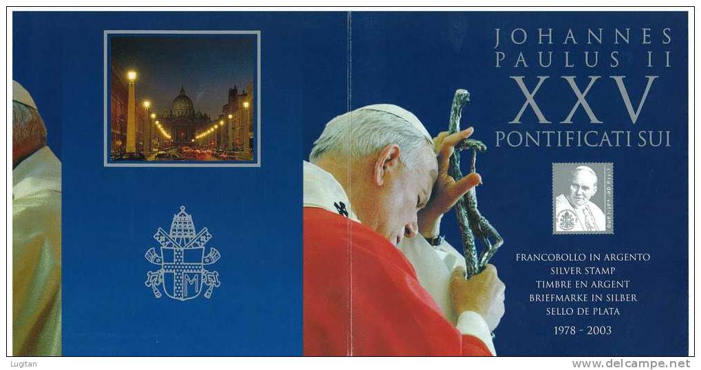 Filatelia - FOLDER UFFICIALE POSTE VATICANE - 25° ANNIVERSARIO PONTIFICATO DI GIOVANNI PAOLO II° - FRANCOBOLLO  ARGENTO - Neufs