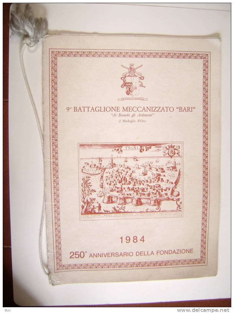 ANNO 1984 BARI 9°  BATTAGLIONE MECCANIZZATO  MILITARE  CALENDARIO CON CORDELLINO OTTIME CONDIZIONI  SCAFF. - Grand Format : 1981-90