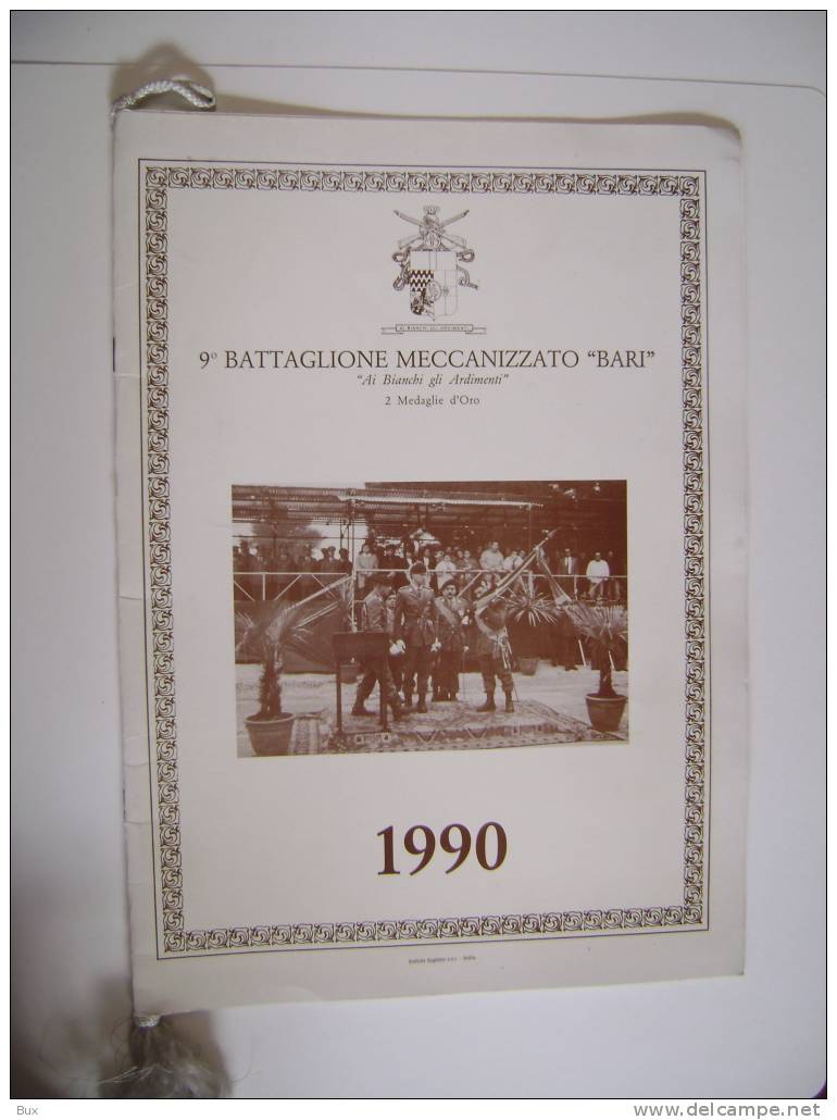 ANNO 1990  BARI  9°  BATTAGLIONE MECCANIZZATO  MILITARE  CALENDARIO CON CORDELLINO OTTIME CONDIZIONI  SCAFF. - Grand Format : 1981-90