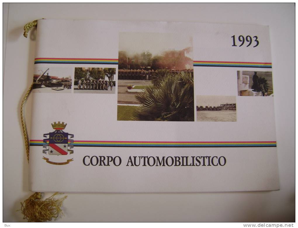 ANNO 1993  CORPO AUTOMOBILISTICO   AUTO  MILITARE  CALENDARIO CON CORDELLINO OTTIME CONDIZIONI  SCAFF. - Grand Format : 1981-90