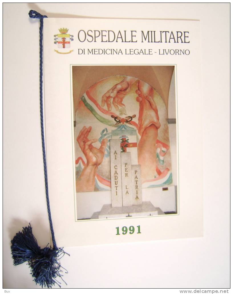 ANNO 1991  OSPEDALE MILITARE LIVORNO   CALENDARIO CON CORDELLINO OTTIME CONDIZIONI  SCAFF. - Groot Formaat: 1981-90