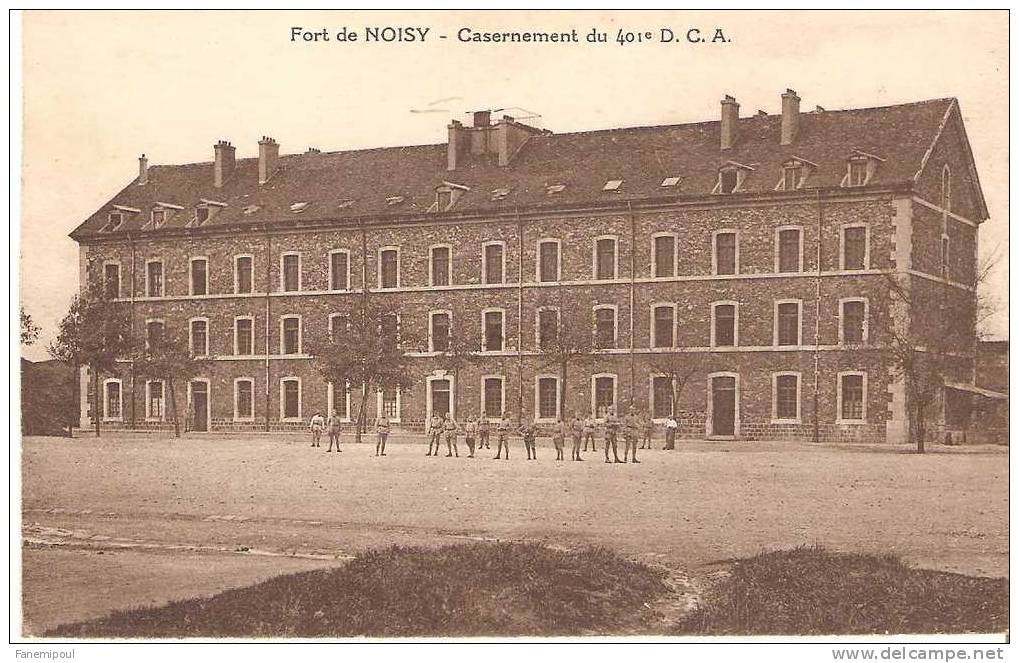 FORT DE NOISY.  Casernement Du 401° D.C.A. - Romainville